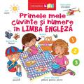 Copertă produs Primele mele cuvinte și numere &icirc;n LIMBA ENGLEZĂ - gallery small 