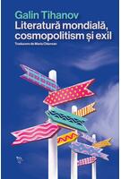 Imagine produs Literatură mondială, cosmopolitism și exil