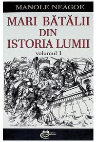 Copertă produs Mari bătălii din istoria lumii (Vol. 1)