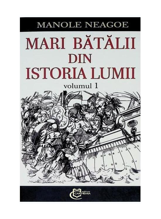Copertă produs Mari bătălii din istoria lumii (Vol. 1) - gallery big 1