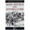 Copertă produs Mari bătălii din istoria lumii (Vol. 1)