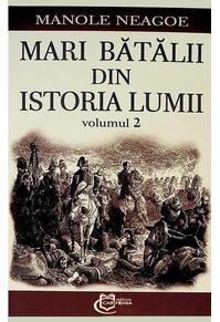 Copertă produs Mari bătălii din istoria lumii (Vol. 2)