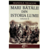 Copertă produs Mari bătălii din istoria lumii (Vol. 2)