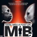 Copertă produs Tatăl meu a fost un MIB (Vol. 2) - gallery small 