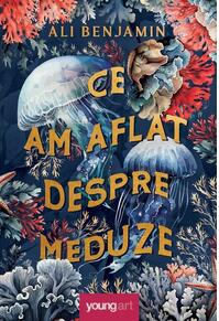 Copertă produs Ce am aflat despre meduze