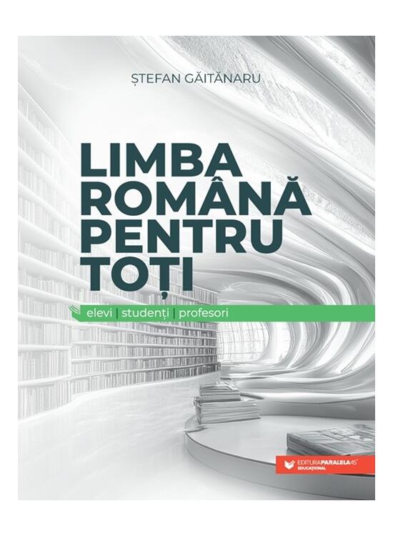 Copertă produs Limba rom&acirc;nă pentru toți - gallery big 1