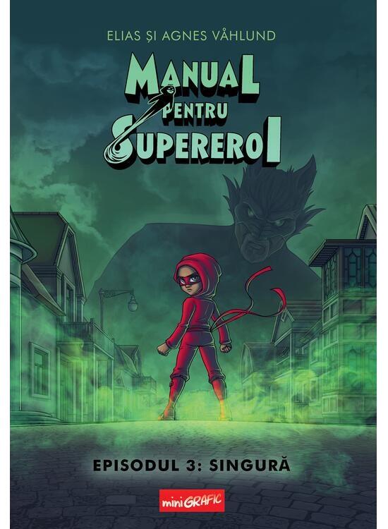 Copertă produs Singură. Manual pentru Supereroi (Vol. 3) - gallery big 1