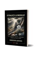 Stingeți luminile!