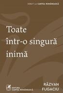 Toate &icirc;ntr-o singură inimă