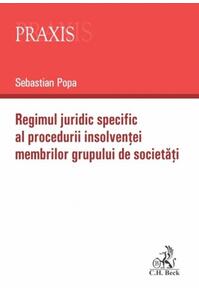 Copertă produs Regimul juridic specific al procedurii insolvenței membrilor grupului de societăți