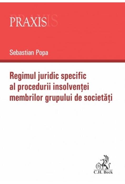 Copertă produs Regimul juridic specific al procedurii insolvenței membrilor grupului de societăți