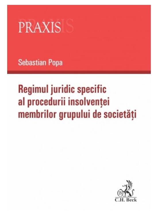 Copertă produs Regimul juridic specific al procedurii insolvenței membrilor grupului de societăți - gallery big 1