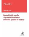 Copertă produs Regimul juridic specific al procedurii insolvenței membrilor grupului de societăți - thumb 1