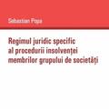 Copertă produs Regimul juridic specific al procedurii insolvenței membrilor grupului de societăți - gallery small 