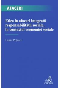 Copertă produs Etica în afaceri integrată responsabilității sociale, în contextul economiei sociale