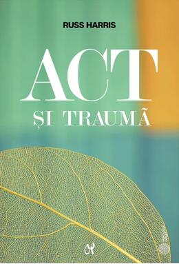 Copertă produs ACT și traumă