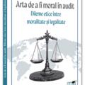 Copertă produs Arta de a fi moral &icirc;n audit - gallery small 