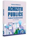 Copertă produs Achiziții publice. Noțiuni fundamentale. Curs universitar - thumb 1
