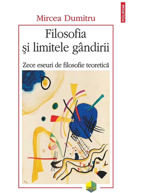 Copertă produs Filosofia şi limitele g&acirc;ndirii - gallery big 1