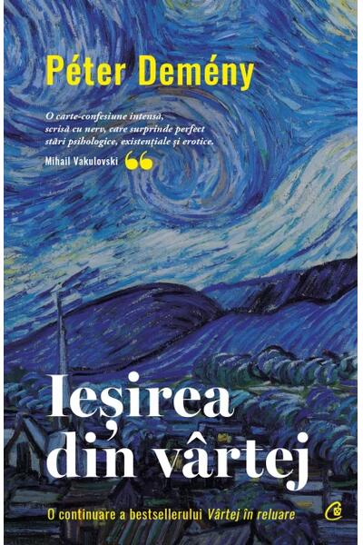 Ieșirea din v&acirc;rtej (Vol. 2)