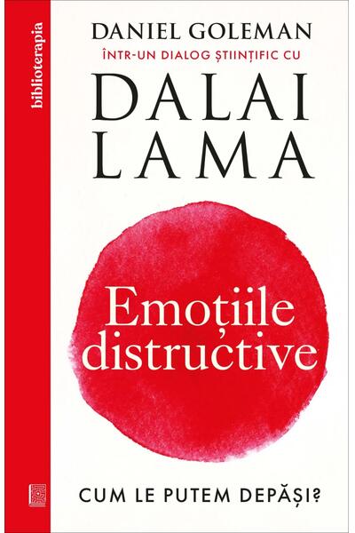 Emoţiile distructive