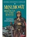 Copertă produs Istoria povestită copiilor. Menumorut şi minele de aur de la Roşia Montană (Vol. 3) - thumb 1