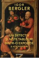 Un detectiv și niște tablouri dintr-o expoziție și alte povestiri