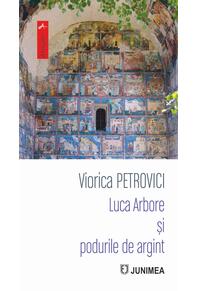 Copertă produs Luca Arbore şi Podurile de argint