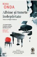 Albine și tunete &icirc;ndepărtate