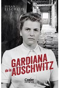 Copertă produs Gardiana de la Auschwitz