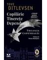 Copertă produs Copilărie. Tinerețe. Dependență - thumb 1