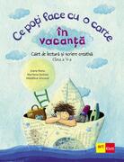 Ce poți face cu o carte &icirc;n vacanță. Clasa a V-a