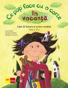 Ce poți face cu o carte &icirc;n vacanță. Clasa a VI-a