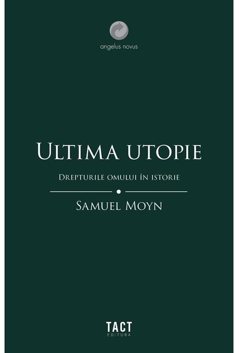 Copertă produs Ultima utopie