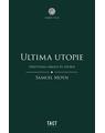 Copertă produs Ultima utopie - thumb 1