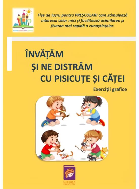 Copertă produs &Icirc;nvățăm și ne distrăm cu pisicuțe și căței - gallery big 1