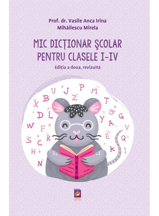 Copertă produs Mic dicționar școlar pentru clasele I-IV - gallery big 1