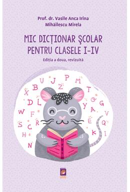 Copertă produs Mic dicționar școlar pentru clasele I-IV