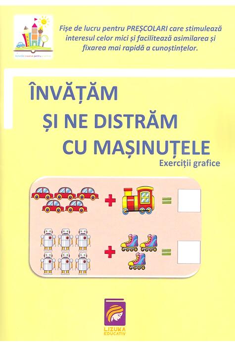 Copertă produs &Icirc;nvățăm și ne distrăm cu mașinuțele
