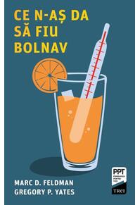 Copertă produs Ce n-aș da să fiu bolnav