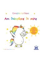 Emoțiile lui Noni. Am &icirc;ncredere &icirc;n mine