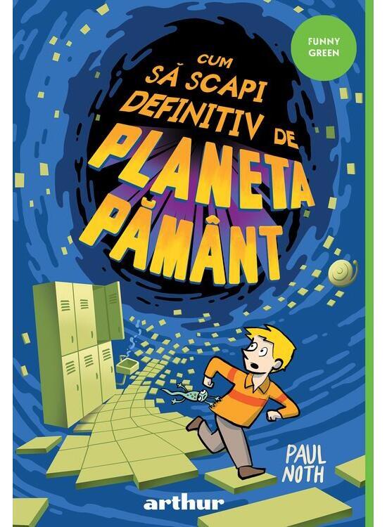Copertă produs Cum să scapi definitiv de Planeta Păm&acirc;nt - gallery big 1