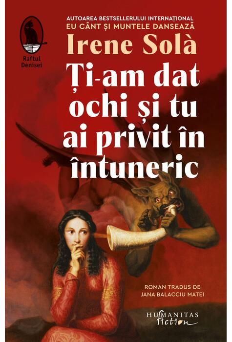 Copertă produs Ți-am dat ochi și tu ai privit &icirc;n &icirc;ntuneric