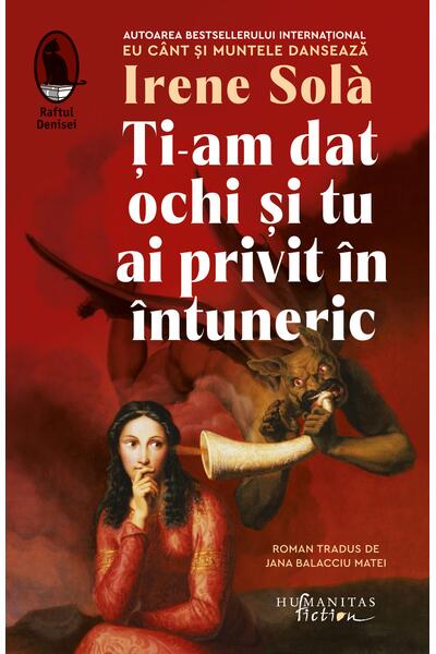 Ți-am dat ochi și tu ai privit &icirc;n &icirc;ntuneric