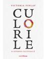 Copertă produs Culorile. O istorie culturală - thumb 1