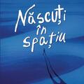 Copertă produs Născuți &icirc;n spațiu - gallery small 