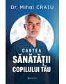 Copertă produs Cartea sănătății copilului tău - thumb 1