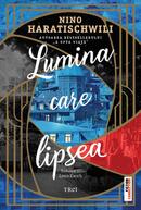 Lumina care lipsea