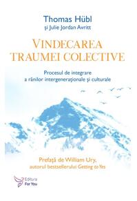 Copertă produs Vindecarea traumei colective