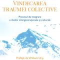 Copertă produs Vindecarea traumei colective - gallery small 